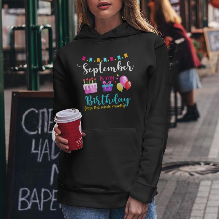 Womens September Is My Birthday The Whole Month September Birthday Women Hoodie Graphic Print Hooded Sweatshirt Personalized Gifts