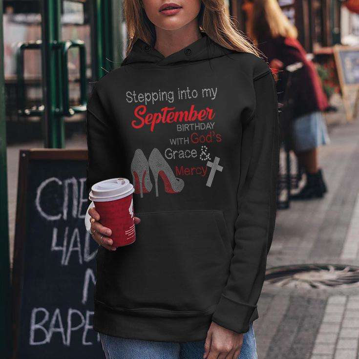 Womens Stepping Into My September Birthday With Gods Grace & V2 Women Hoodie Graphic Print Hooded Sweatshirt Personalized Gifts