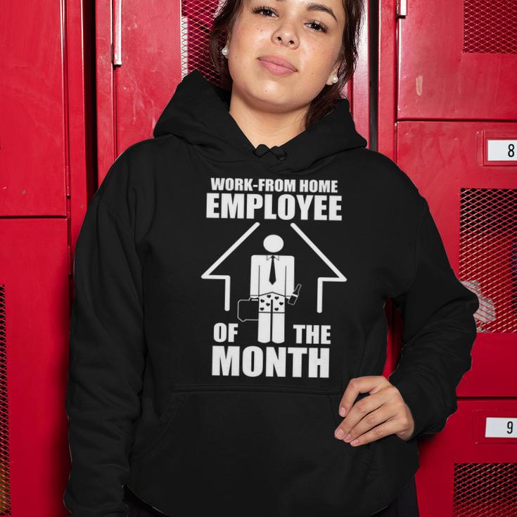 Work From Home Employee Of The Month V2 Women Hoodie Unique Gifts