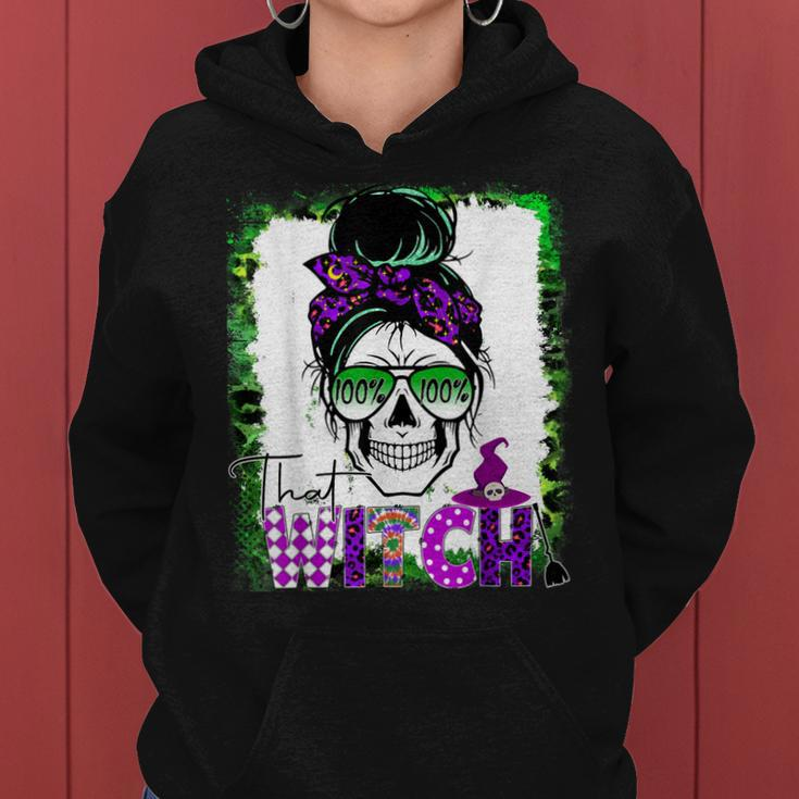 100% That Witch Halloween Costume Messy Bun Skull Witch Girl Women Hoodie