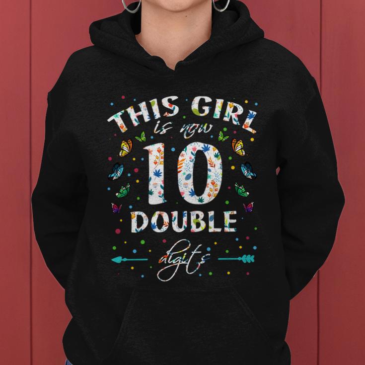 10Th Birthday Funny Gift This Girl Is Now 10 Double Digits Gift Women Hoodie