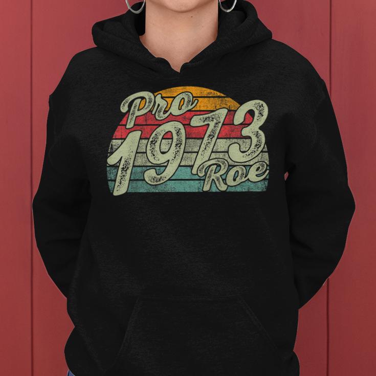 Pro 1973 Roe Pro Choice 1973 Womens Rights Feminism Protect  Women Hoodie
