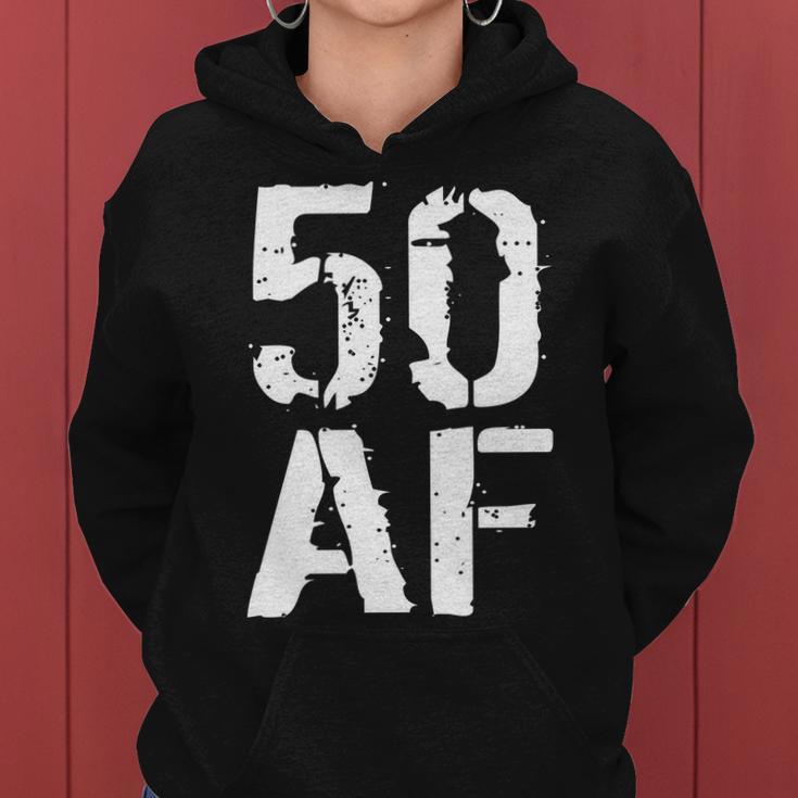 50 Af 50Th Birthday Women Hoodie