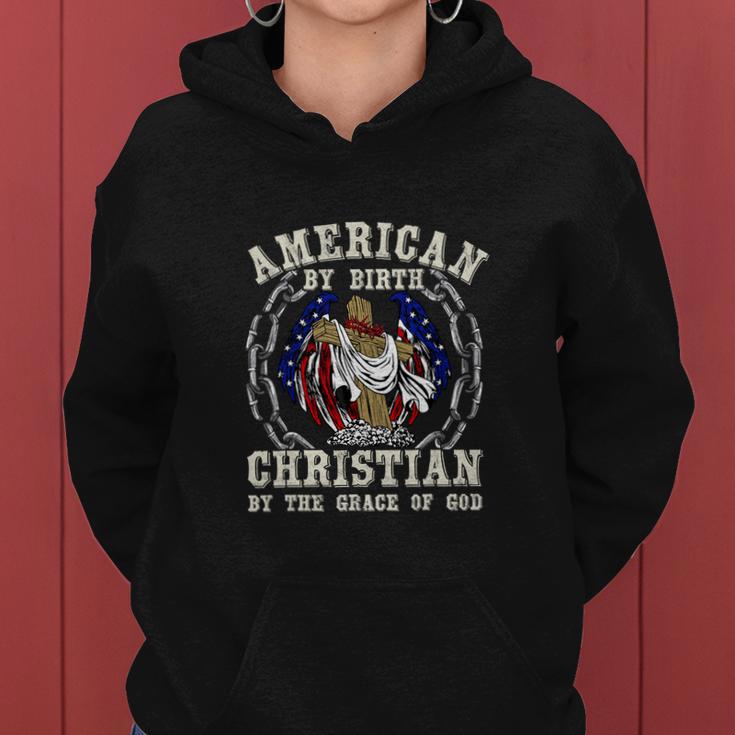 American By Birth Christian For 4Th Of July Women Hoodie