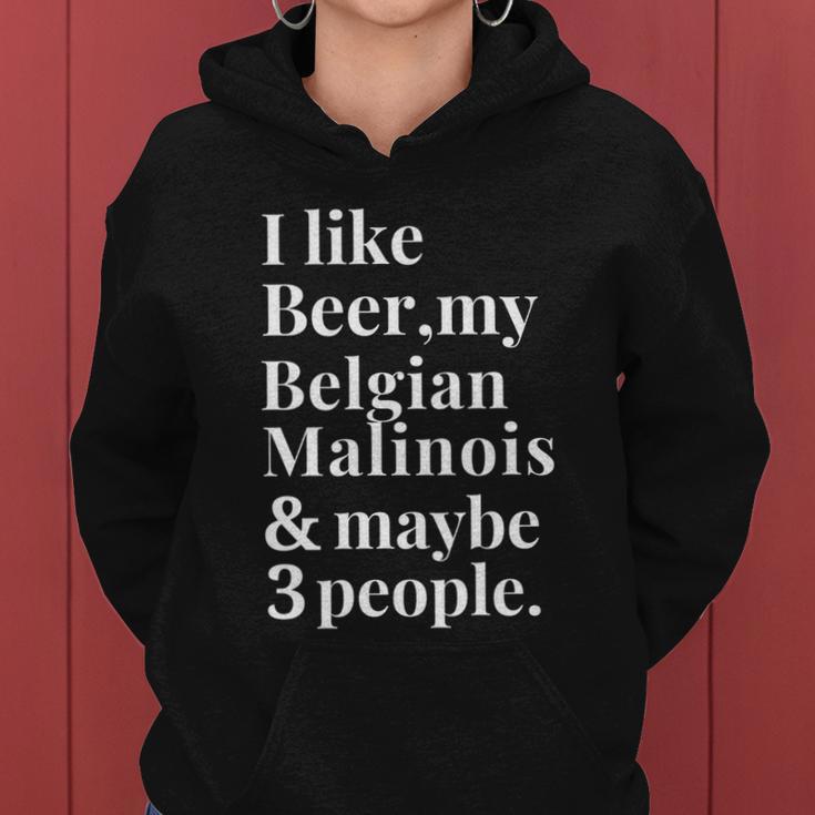 Belgian Malinois Funny Dog Owner Beer Lover Gift Women Men Meaningful Gift Women Hoodie