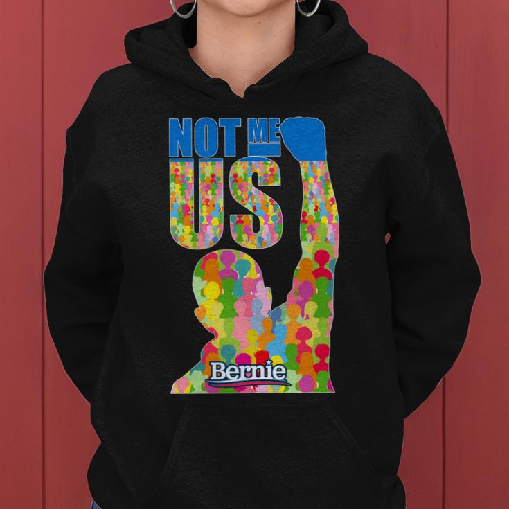 Bernie Sanders 2020 Not Me Us Women Hoodie