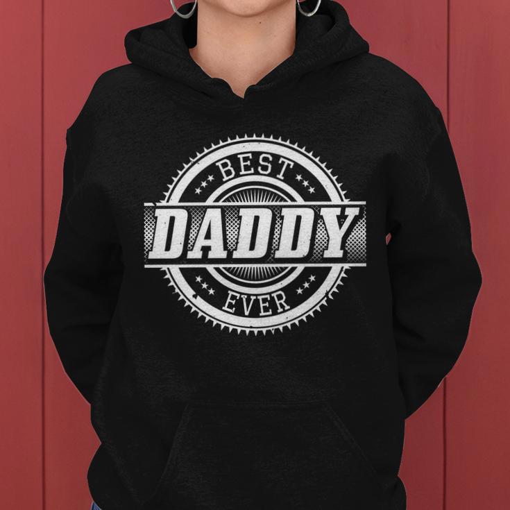 Best Daddy Ever Tshirt Women Hoodie