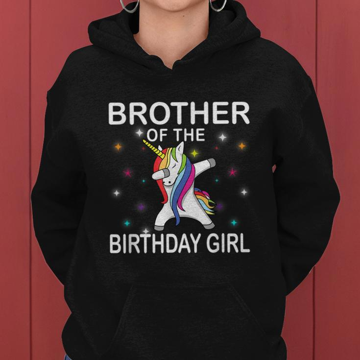 Brother Of The Birthday Girl Unicorn Dabbing Party Tshirt Women Hoodie