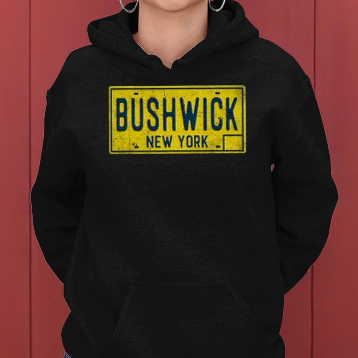 Bushwick Brooklyn New York Old Retro Vintage License Plate Women Hoodie