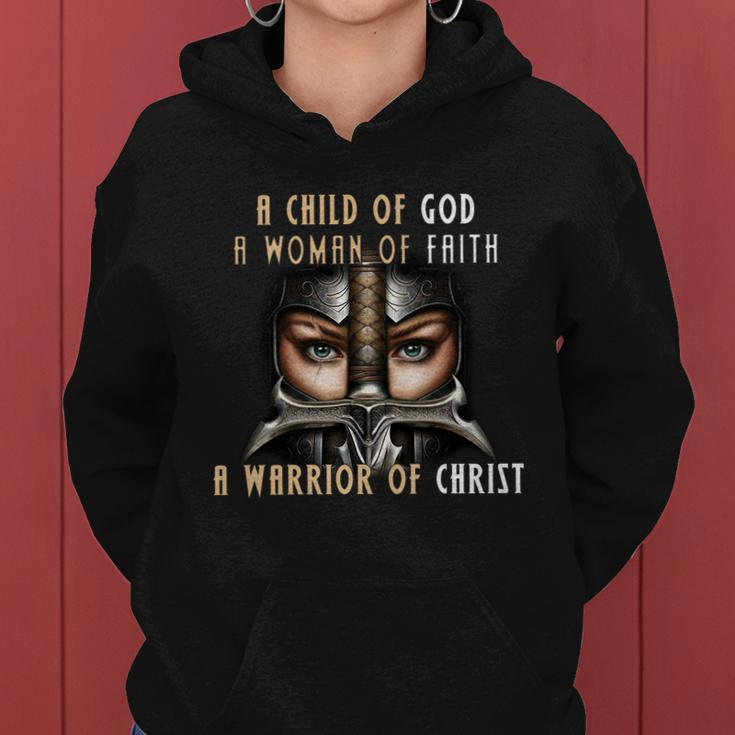 Child Of God Woman Of Faith Warrior Of Christ Tshirt Women Hoodie
