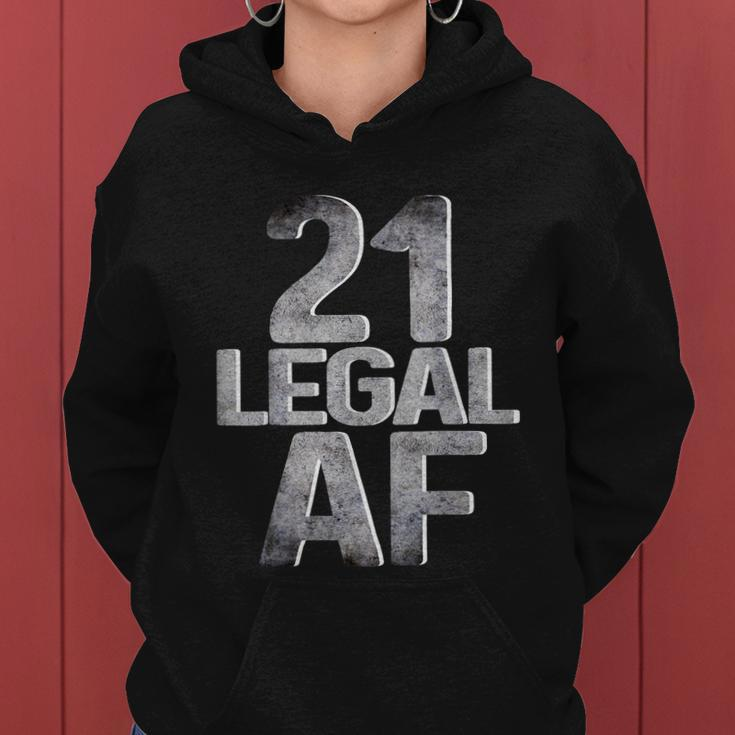 Cool 21St Birthday Gift For Him Her Legal Af 21 Years Old Tshirt Women Hoodie