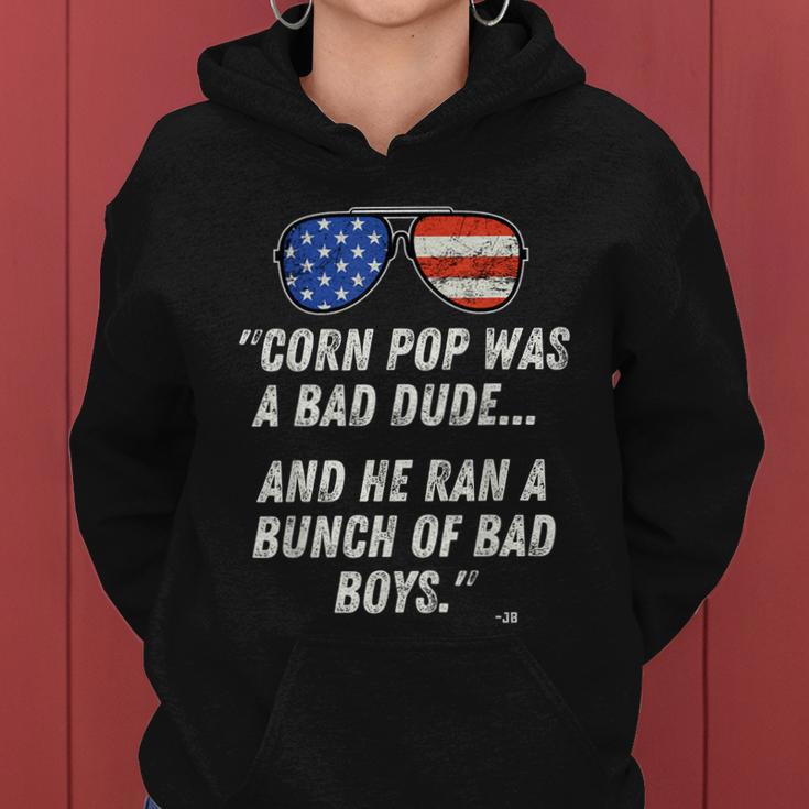 Corn Pop Was A Bad Dude Funny Joe Biden Parody Tshirt Women Hoodie