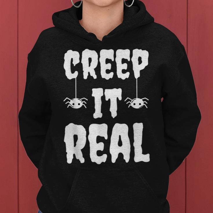 Creep It Real Funny Halloween Spider Gift Women Hoodie
