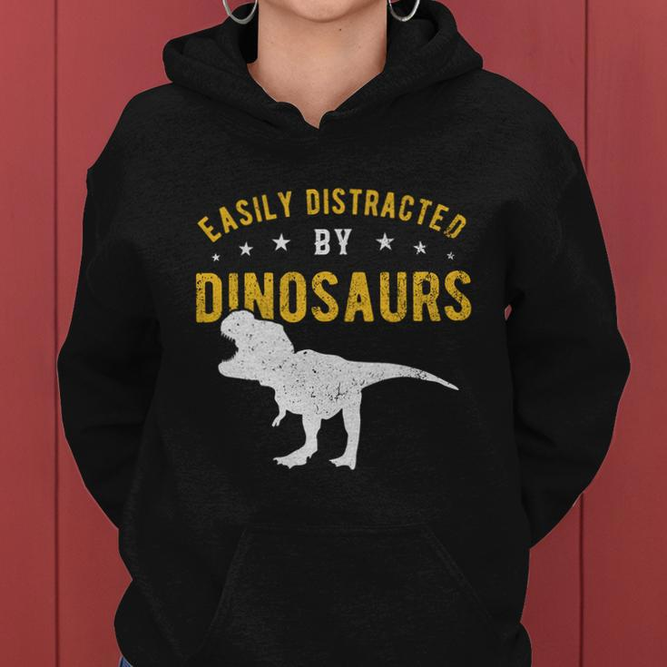Easily Distracted By Dinosaurs Cute Gift Women Hoodie