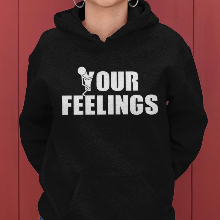 F Your Feelings Tshirt Women Hoodie