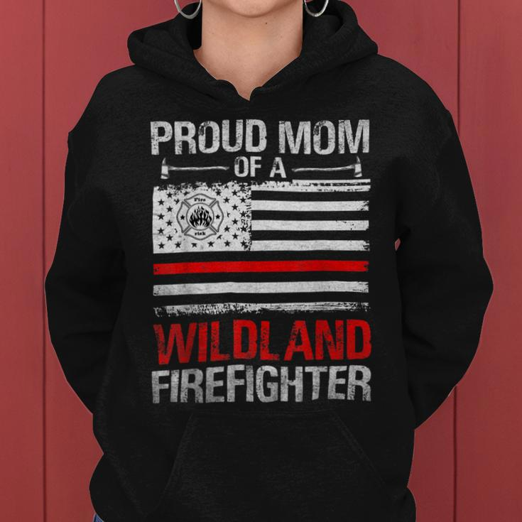 Firefighter Red Line Flag Proud Mom Of A Wildland Firefighter Women Hoodie