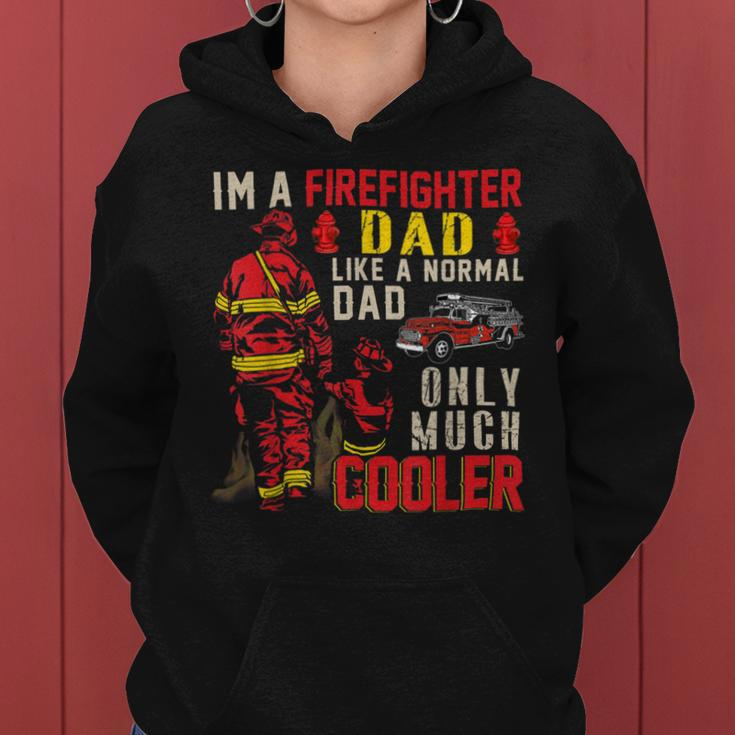 Firefighter Vintage Im A Firefighter Dad Definition Much Cooler Women Hoodie