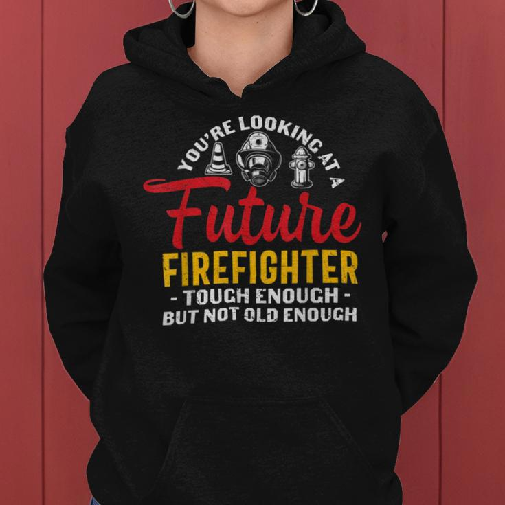 Firefighter You Looking At A Future Firefighter Firefighter V2 Women Hoodie