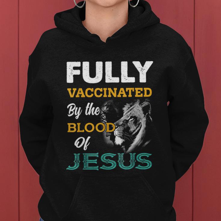 Fully Vaccinated By The Blood Of Jesus Lion God Christian Tshirt V2 Women Hoodie