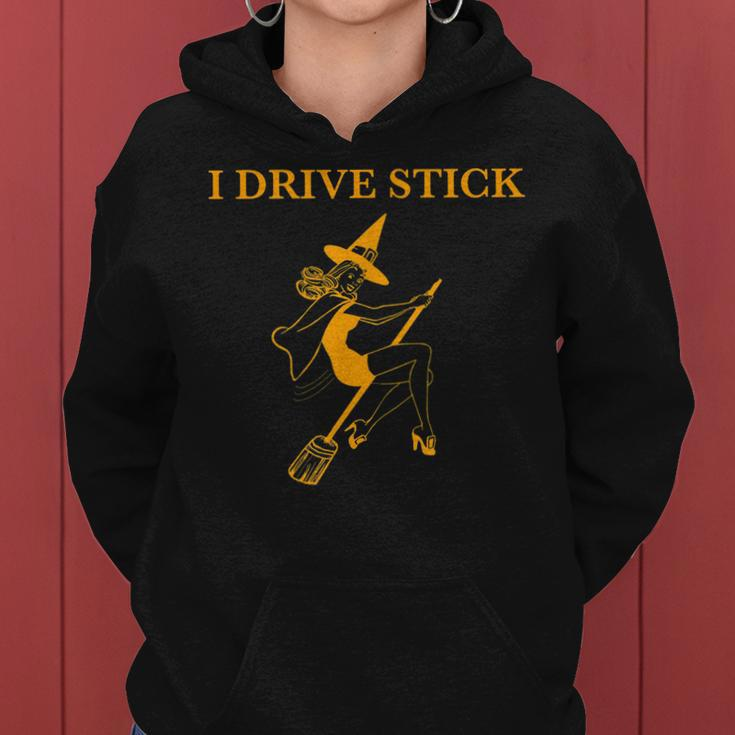 Funny I Drive Stick Halloween Witch Women Hoodie