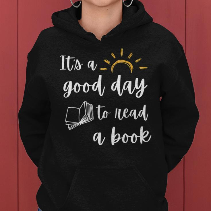 Funny Its Good Day To Read Book Funny Library Reading Lover Women Hoodie