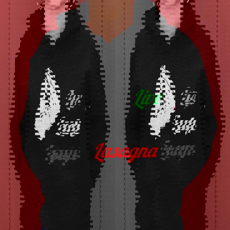 Funny Live Laugh Lasagna Funny Lasagna Lovers Women Hoodie