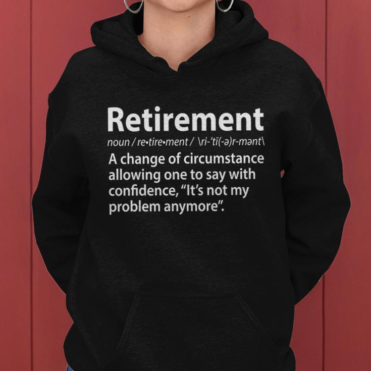 Funny Retirement Definition Tshirt Women Hoodie