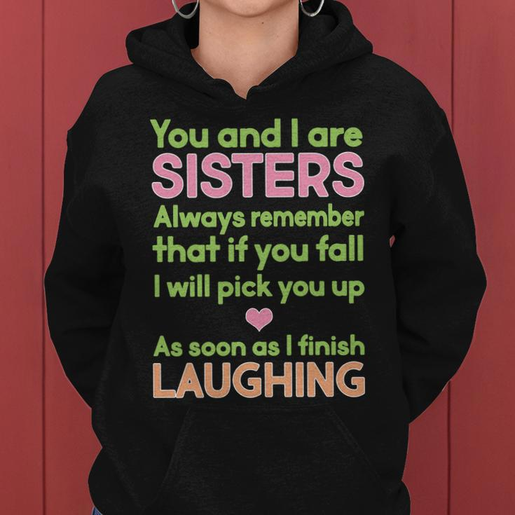 Funny Sisters Laughing Tshirt Women Hoodie