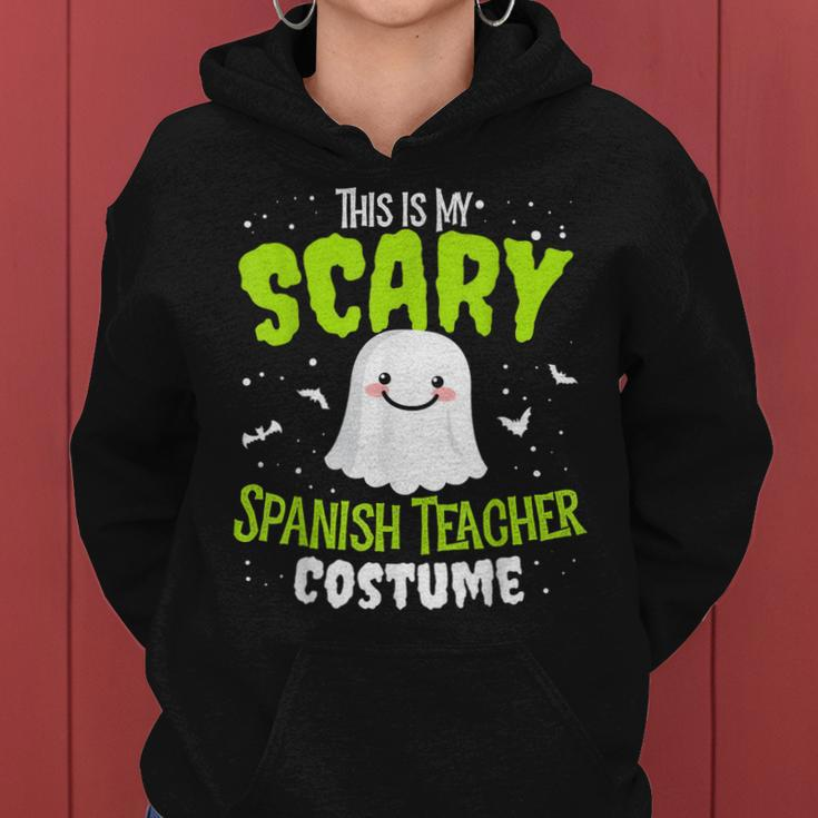 Funny Spanish Teacher Halloween School Nothing Scares Easy Costume Women Hoodie