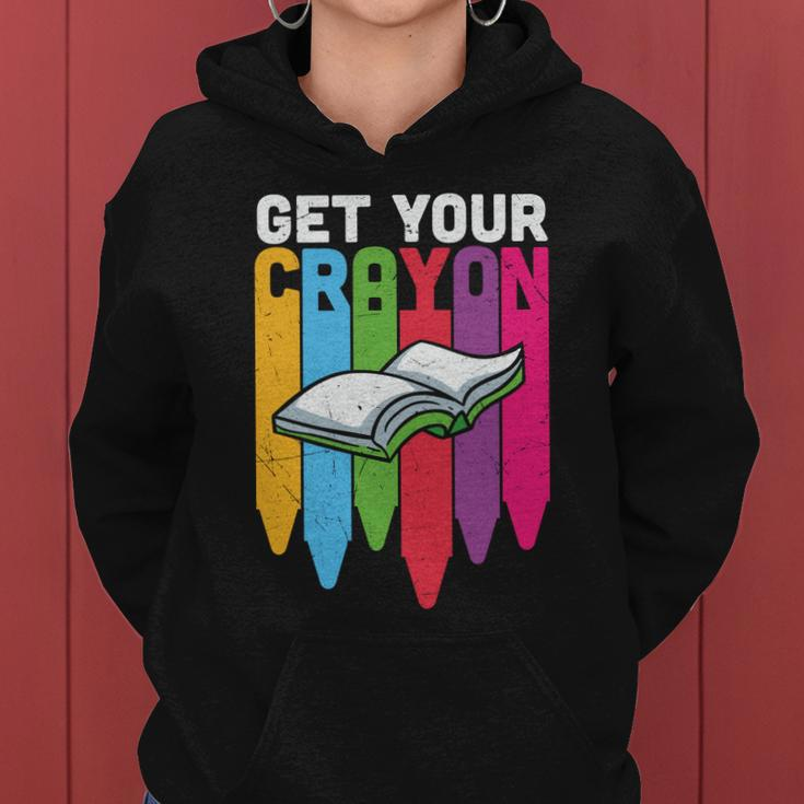 Get Your Cray On Back To School Student Teacher Graphic Shirt For Kids Teacher Women Hoodie