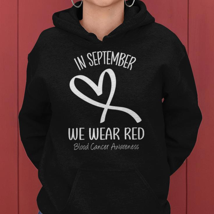 Heart In September We Wear Red Blood Cancer Awareness Ribbon Women Hoodie
