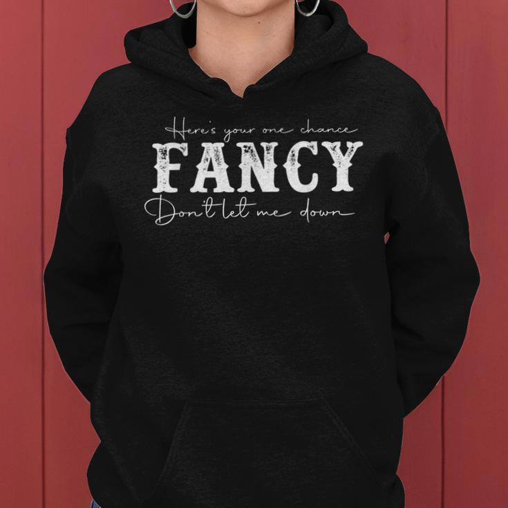 Heres Your One Chance Fancy Dont Let Me Down Women Hoodie Graphic Print Hooded Sweatshirt