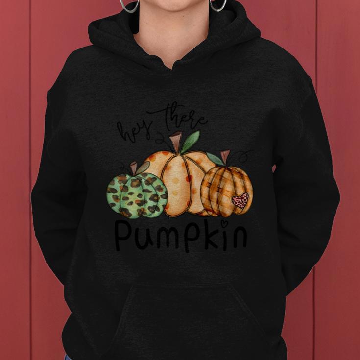 Hey There Pumpkin Thanksgiving Quote Women Hoodie