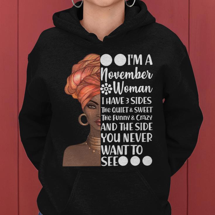 Im A November Woman I Have 3 Sides Birthday Women Hoodie