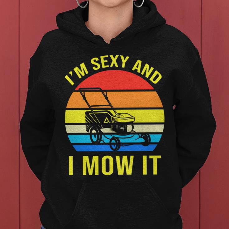 Im Sexy And I Mow It V2 Women Hoodie