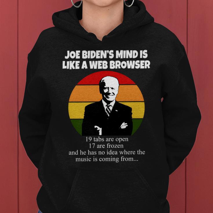 Joe Bidens Mind Is Like A Web Browser Tshirt Women Hoodie