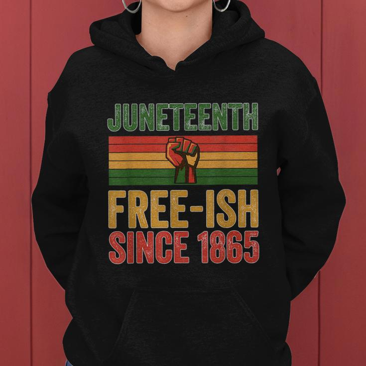 Juneteenth Freeish Since 1865 Day Independence Black Pride Women Hoodie