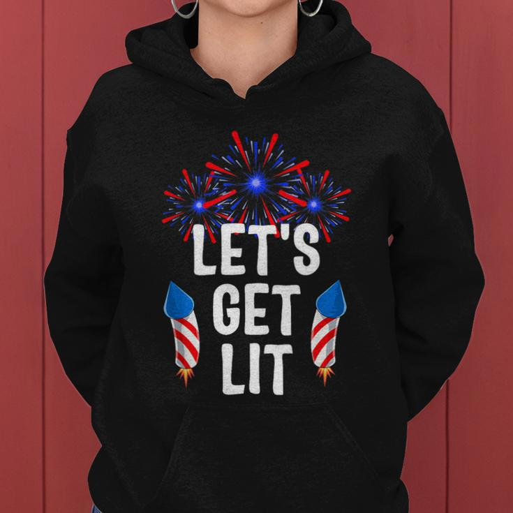 Lets Get Lit 4Th Of July With Fireworks Gift Women Hoodie