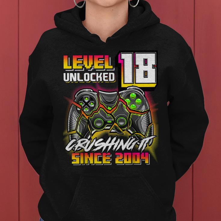 Level 18 Unlocked Crushing It 2004 Video Game 18Th Birthday Women Hoodie