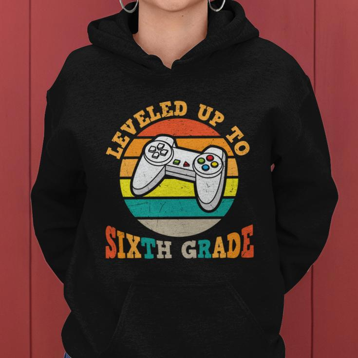 Leveled Up To 6Th Grade First Day Of School Back To School Women Hoodie