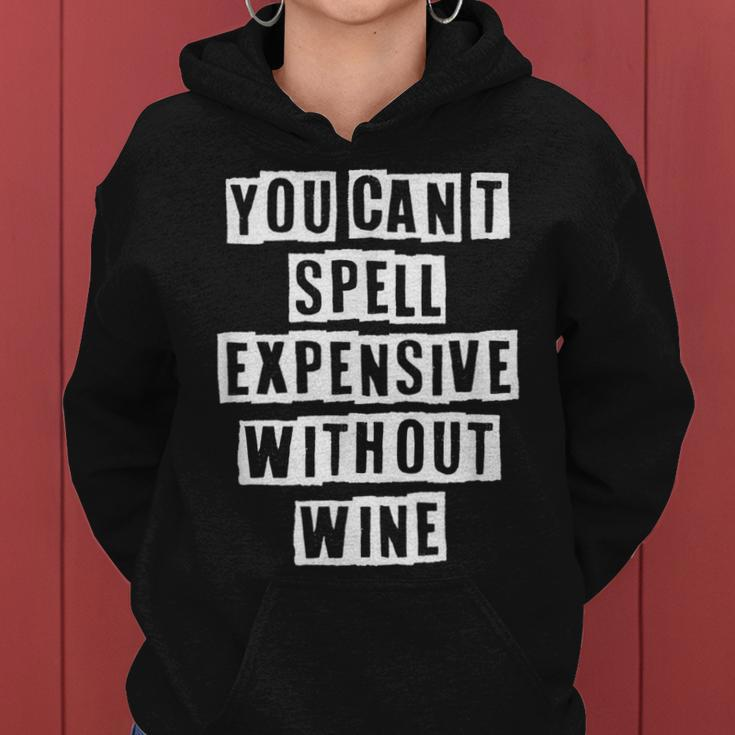 Lovely Funny Cool Sarcastic You Cant Spell Expensive Women Hoodie