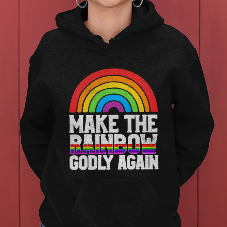 Make The Rainbow Godly Again Lgbt Funny Flag Gay Pride Women Hoodie