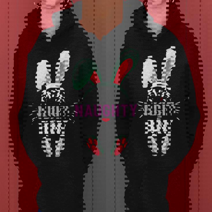 Matching Family Easter Party Graphic Im The Naughty Bunny Women Hoodie Graphic Print Hooded Sweatshirt