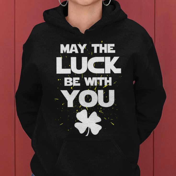 May The Luck Be With You Irish Parody Women Hoodie
