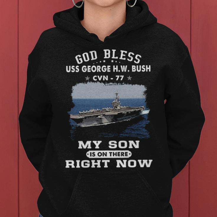 My Son Is On Uss Uss George H W Bush Cvn Women Hoodie