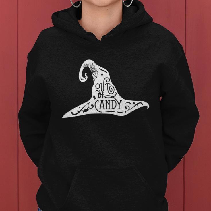 Out Of Candy Witch Hat Funny Halloween Quote Women Hoodie