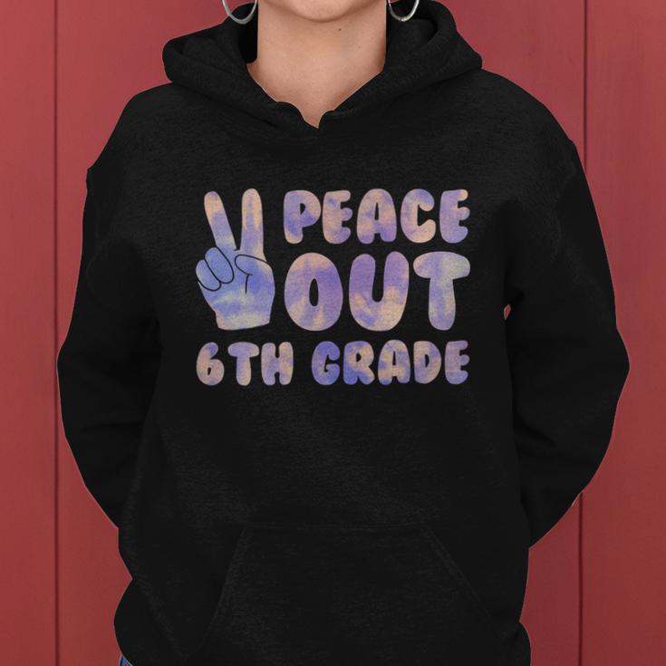 Peace Out 6Th Grade 2022 Graduate Happy Last Day Of School Cute Gift Women Hoodie