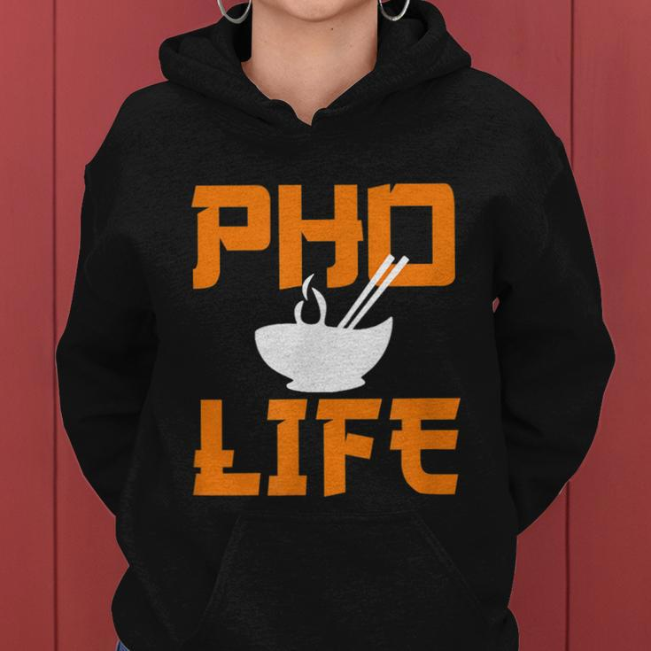 Pho Life Funny Vietnamese Pho Noodle Soup Lover Graphic Design Printed Casual Daily Basic Women Hoodie
