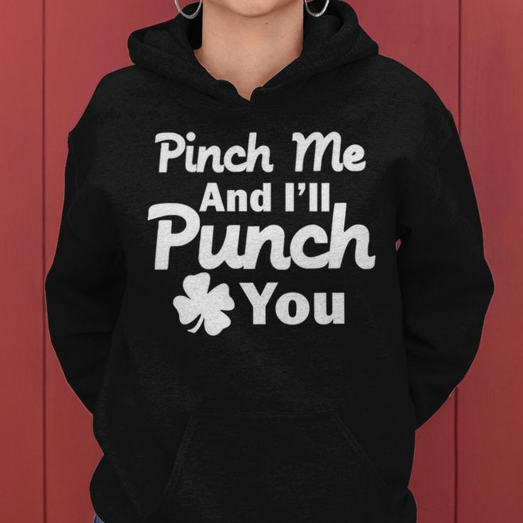Pinch Me And Ill Punch You Tshirt Women Hoodie