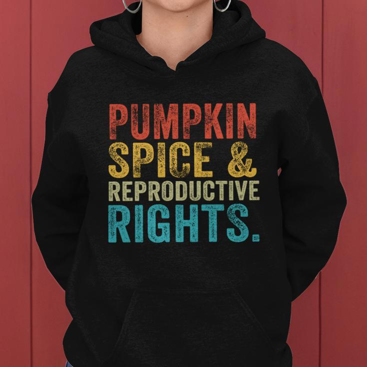 Pumpkin Spice And Reproductive Rights Fall Feminist Choice Gift V3 Women Hoodie